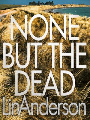 cover image of None but the Dead